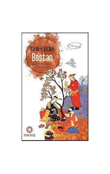 Bostan - Sadi Şirazi - İnsan Kitap Bostan - Sadi Şirazi - İnsan Kitap