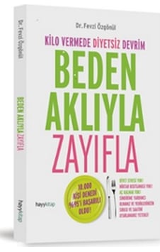 Beden Aklıyla Zayıfla - Fevzi Özgönül - Hayykitap Beden Aklıyla Zayıfla - Fevzi Özgönül - Hayykitap