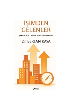 İşimden Gelenler: Şirketler İçin Yönetim Ve Strateji Reçeteler... İşimden Gelenler: Şirketler İçin Yönetim Ve Strateji Reçeteler...