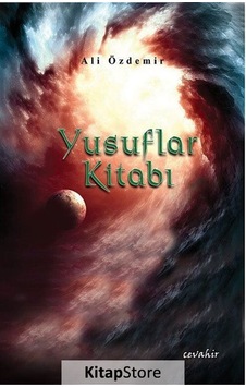 Yusuflar Kitabı - Ali Özdemir - Cevahir Yayınları Yusuflar Kitabı - Ali Özdemir - Cevahir Yayınları