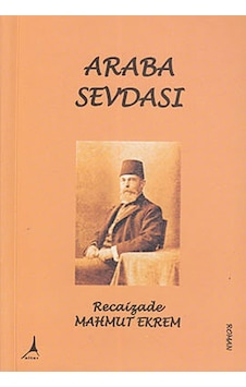 Araba Sevdası - Recaizade Mahmut Ekrem - Alter Yayınları Araba Sevdası - Recaizade Mahmut Ekrem - Alter Yayınları