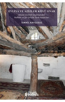 Evliya Ve Azizler Köyü Onar / Köyün Gizemli Geçmişinden Roman ...