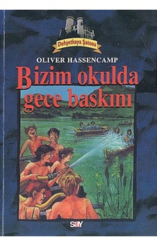 Bizim Okulda Gece Baskını (Dehşetkaya Şatosu)- Say Yayınları