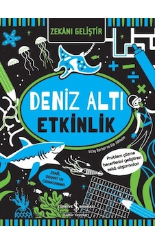 Deniz Altı Etkinlik - Zekanı Geliştir - Vicky Barker - İş Bankası Kültür Yayınları Deniz Altı Etkinlik - Zekanı Geliştir - Vicky Barker - İş Bankası Kültür Yayınları
