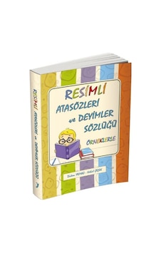 Resimli Atasözleri Ve Deyimler Sözlüğü Resimli Atasözleri Ve Deyimler Sözlüğü