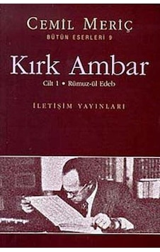 Kırk Ambar - Cemil Meriç - İletişim Yayınları Kırk Ambar - Cemil Meriç - İletişim Yayınları