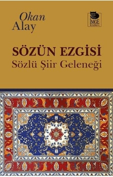 Sözün Ezgisi Ciltli İmge Kitabevi Yayınları Sözün Ezgisi Ciltli İmge Kitabevi Yayınları