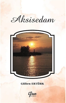 Aksisedam - Gülten Ertürk - Efsus Aksisedam - Gülten Ertürk - Efsus