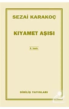 Kıyamet Aşısı - Sezai Karakoç - Diriliş Yayınları Kıyamet Aşısı - Sezai Karakoç - Diriliş Yayınları
