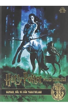Harry Potter Film Dehlizi Kitap 1: Orman Göl ve Gök Sakinleri - Jody Revenson - Teras Kitap Harry Potter Film Dehlizi Kitap 1: Orman Göl ve Gök Sakinleri - Jody Revenson - Teras Kitap