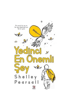 Yedinci En Önemli Şey - Shelley Pearsall - Panama Yayıncılık Yedinci En Önemli Şey - Shelley Pearsall - Panama Yayıncılık