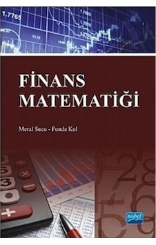 Finans Matematiği Meral Sucu. Funda Kul Nobel Finans Matematiği Meral Sucu. Funda Kul Nobel