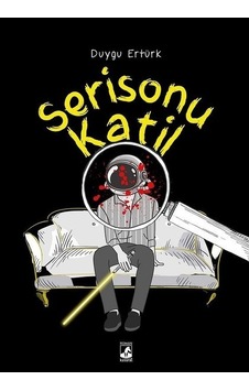Serisonu Katil - Duygu Ertürk - Küsurat