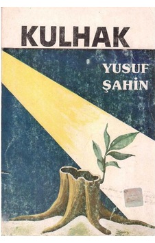 Kulhak - Yusuf Şahin 1.baskı