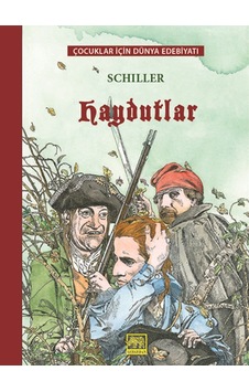 Haydutlar - Friedrich von Schiller - Gergedan Haydutlar - Friedrich von Schiller - Gergedan