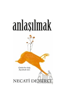Anlaşılmak Ciltli İndigo Kitap Anlaşılmak Ciltli İndigo Kitap