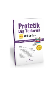 Protetik Diş Tedavisi Akıl Notları