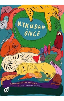 Uykudan Önce - Kjersti Annesdatter Skomsvold - Koç Üniversitesi Yayınları Uykudan Önce - Kjersti Annesdatter Skomsvold - Koç Üniversitesi Yayınları