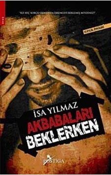 Akbabaları Beklerken / İsa Yılmaz