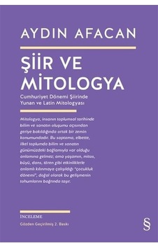 Şiir ve Mitologya - Aydın Afacan - Everest Yayınları