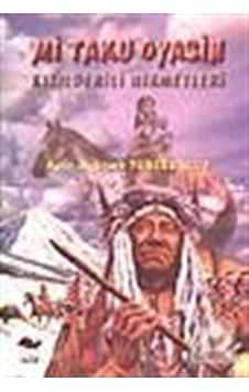 Kızılderili Hikmetleri - Mi Taku Oyasin - Alfa Yayıncılık
