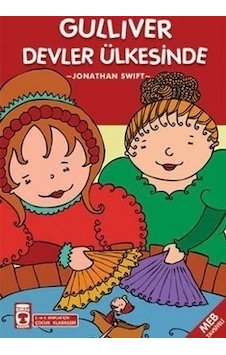 Güliver Devler Ülkesinde - Jonathan Swift - Timaş Çocuk