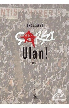 Çarşı Ulan! - Erk Acarer