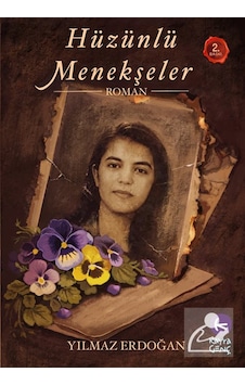 Hüzünlü Menekşeler / Yılmaz Erdoğan Hüzünlü Menekşeler / Yılmaz Erdoğan