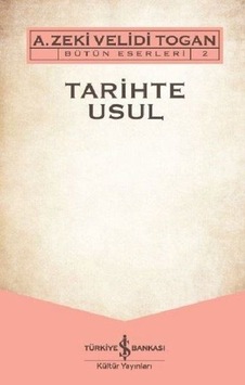 Tarihte Usul - Bütün Eserleri 2 - Bıso-858720 Tarihte Usul - Bütün Eserleri 2 - Bıso-858720