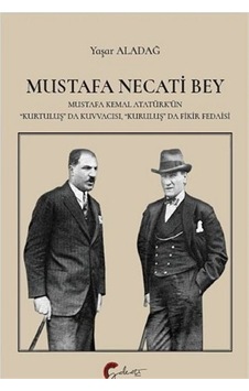 Mustafa Necati Bey - Yaşar Aladağ - Galeati