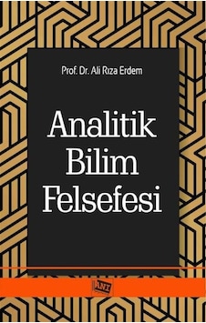 Analitik Bilim Felsefesi - Ali Rıza Erdem - Anı Yayıncılık Analitik Bilim Felsefesi - Ali Rıza Erdem - Anı Yayıncılık