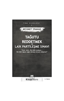 Tağutu Reddetmek ve Laik Partileşme Sınavı  - Mehmet Pamak  - Ma'ruf