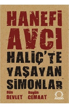Haliç'Te Yaşayan Simonlar; Dün Devlet Bugün Cemaat