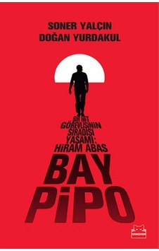 Bay Pipo - Doğan Yurdakul - Soner Yalçın - Kırmızı Kedi Bay Pipo - Doğan Yurdakul - Soner Yalçın - Kırmızı Kedi