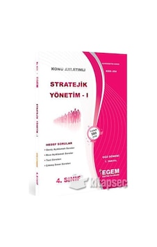 4. Sınıf 7. Yarıyıl Stratejik Yönetim 1 Konu Anlatımlı Soru Bankası Kod 454 / 9786054739974 4. Sınıf 7. Yarıyıl Stratejik Yönetim 1 Konu Anlatımlı Soru Bankası Kod 454 / 9786054739974