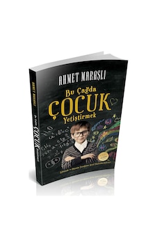 Bu Çağda Çocuk Yetiştirmek