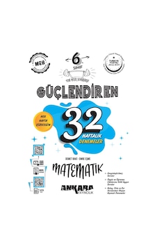Ankara 6. Sınıf Güçlendiren 32 Haftalık Matematik Kazanım Denemel Ankara 6. Sınıf Güçlendiren 32 Haftalık Matematik Kazanım Denemel