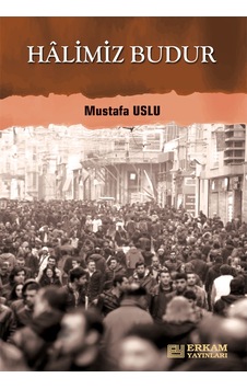 Halimiz Budur - Mustafa Uslu Halimiz Budur - Mustafa Uslu