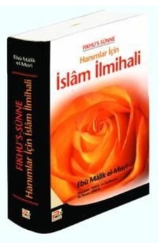 Fıkhu'S Sünne Hanımlar İçin İslam İlmihali Ciltli - Polen Yayınla Fıkhu'S Sünne Hanımlar İçin İslam İlmihali Ciltli - Polen Yayınla