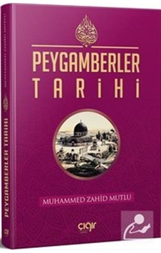 Peygamberler Tarihi (Ciltli) / Muhammed Zahid Mutlu 9786058135802 Peygamberler Tarihi (Ciltli) / Muhammed Zahid Mutlu 9786058135802
