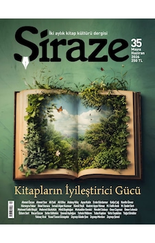 Şiraze Dergi 35.sayı Mayıs-haziran 2026 Şiraze Dergi 35.sayı Mayıs-haziran 2026