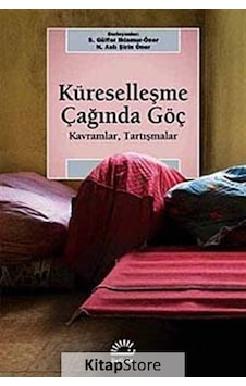 Küreselleşme Çağında Göç Küreselleşme Çağında Göç