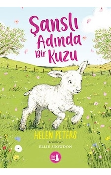 Şanslı Adında Bir Kuzu - Helen Peters - Büyülü Fener Şanslı Adında Bir Kuzu - Helen Peters - Büyülü Fener