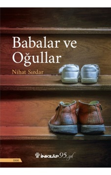 Babalar ve Oğullar - Nihat Sırdar - İnkılap Kitabevi