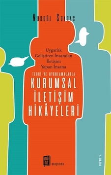 Teori ve Uygulamalarla Kurumsal İletişim    Hikayeleri