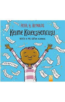 Kelime Koleksiyoncusu - Peter H. Reynolds - Altın Kitaplar Kelime Koleksiyoncusu - Peter H. Reynolds - Altın Kitaplar