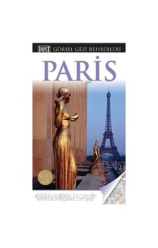 Paris - Görsel Gezi Rehberi: Gidebileceğiniz Her Yerde Görebileceğiniz Her Şey Sku: Zeusstkb3b1054dd2 Paris - Görsel Gezi Rehberi: Gidebileceğiniz Her Yerde Görebileceğiniz Her Şey Sku: Zeusstkb3b1054dd2