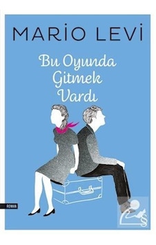 Mercankitap Bu Oyunda Gitmek Vardı / Mario Levi