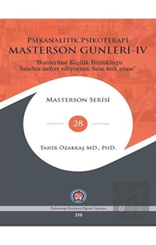 Masterson Günleri 4 - Borderline Kişilik Bozukluğu- Psikoterapi Enstitüsü Masterson Günleri 4 - Borderline Kişilik Bozukluğu- Psikoterapi Enstitüsü