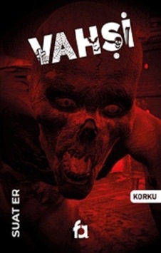 Vahşi / Suat Er Vahşi / Suat Er